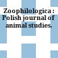 Zoophilologica : : Polish journal of animal studies.