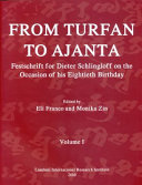 From Turfan to Ajanta : Festschrift for Dieter Schlingloff on the occasion of his eightieth birthday