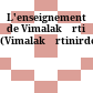 L'enseignement de Vimalakīrti : (Vimalakīrtinirdeśa)