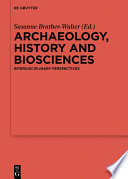 Archaeology, history and biosciences : : Interdisciplinary Perspectives /