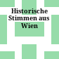 Historische Stimmen aus Wien
