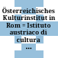 Österreichisches Kulturinstitut in Rom : = Istituto austriaco di cultura in Roma