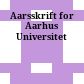 Aarsskrift for Aarhus Universitet