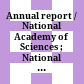 Annual report / National Academy of Sciences ; National Research Council ; National Academy of Engineering
