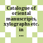 Catalogue of oriental manuscripts, xylographs etc. in Danish collections