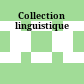 Collection linguistique