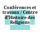Conférences et travaux / Centre d'Histoire des Religions