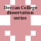 Deccan College dissertation series