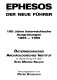 Ephesos - der neue Führer : 100 Jahre österreichische Ausgrabungen ; 1895 - 1995