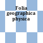 Folia geographica physica