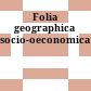 Folia geographica socio-oeconomica