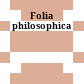 Folia philosophica