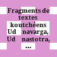 Fragments de textes koutchéens : Udānavarga, Udānastotra, Udānalaṁkāra et Karmavibhaṅga