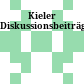 Kieler Diskussionsbeiträge