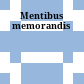 Mentibus memorandis