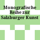 Monografische Reihe zur Salzburger Kunst