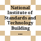 National Institute of Standards and Technology Building Science Series