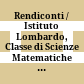 Rendiconti / Istituto Lombardo, Classe di Scienze Matematiche e Naturali