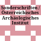 Sonderschriften / Österreichisches Archäologisches Institut