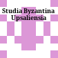 Studia Byzantina Upsaliensia