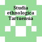 Studia ethnologica Tartuensia
