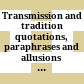 Transmission and tradition : quotations, paraphrases and allusions in texts on Indian philosophy