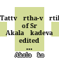 Tattvārtha-vārtika of Srī Akalaṅkadeva : edited with Hindi translation, introduction, appendices, variant readings comparative notes etc.