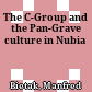The C-Group and the Pan-Grave culture in Nubia