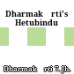Dharmakīrti's Hetubindu