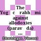 The Yogācārabhūmi against allodoxies (paravāda) : introduction and doxography ; 1
