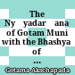 The Nyāyadarṣana of Gotam Muni : with the Bhashya of Vatsyayana = Nyāyadarśanam