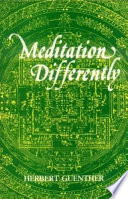 Meditation differently : phenomenological-psychological aspects of Tibetan Buddhist (Mahāmudrā and sNying-thig) practices from original Tibetan sources