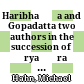 Haribhaṭṭa and Gopadatta : two authors in the succession of Āryaśūra on the rediscovery of parts of their Jātakamālās