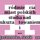 Śródmieścia miast polskich : studia nad ukształtowaniem i rozwojem centrów