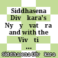 Siddhasena Divākara's Nyāyāvatāra : and with the Vivṛti of Siddharṣi as well as the text of 21 Dvātriṁśikās and the Sammaï-suttam