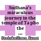 Sudhana's miraculous journey in the temple of Ta pho : the inscriptional text of the Tibetan Gaṇḍavyūhasūtra edited with introductory remarks