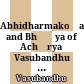 = अभिधर्मकोशम् आचार्यवसुबन्धुविरचितम् स्वोपज्ञभाष्यसहितम्<br/>Abhidharmakośa and Bhāṣya of Achārya Vasubandhu : with Sphutārthā commentary of Ācārya Yaśomitra = Abhidharmakośam ācāryavasubandhuviracitam svopajñabhāṣyasahitam